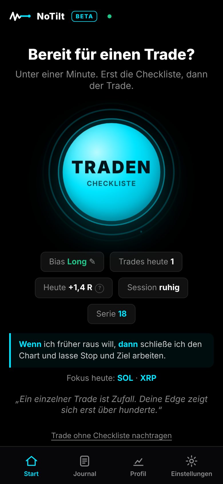 NoTilt Startbildschirm mit dem TRADEN-Knopf